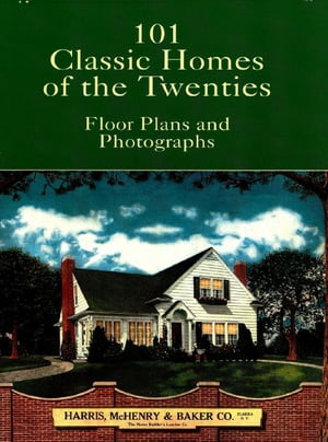 101 Classic Homes of the Twenties