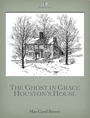 The Ghost In Grace Houston's House