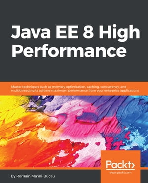 Java EE 8 High Performance Master techniques such as memory optimization, caching, concurrency, and multithreading to achieve maximum performance from your enterprise applications.