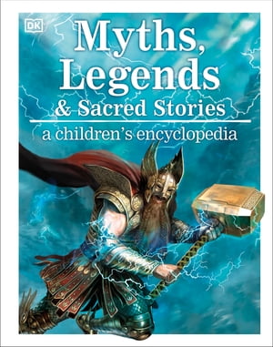 Myths, Legends, and Sacred Stories