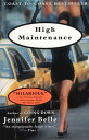 High Maintenance【電子書籍】[ Jennifer Bel