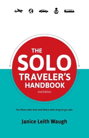 The Solo Traveler's Handbook
