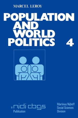 Population and world politics The interrelationships between demographic factors and internation..
