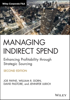 Managing Indirect Spend Enhancing Profitability through Strategic Sourcing