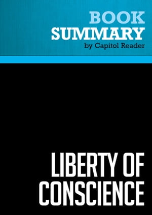 Summary: Liberty of Conscience