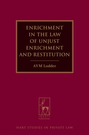 Enrichment in the Law of Unjust Enrichment and Restitution