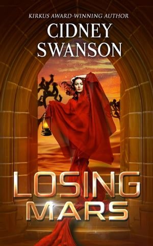 Losing Mars Book Three in the Saving Mars Series