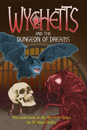 Wychetts and the Dungeon of Dreams