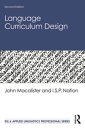 Language Curriculum Design【電子書籍】 John Macalister