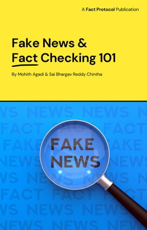 Fake News & Fact Checking 101