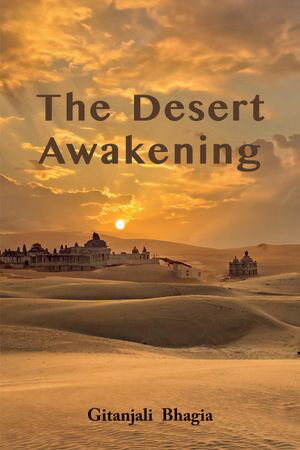 The Desert Awakening