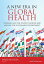 A New Era in Global Health