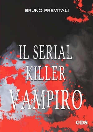 Il serial Killer Vampiro