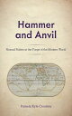 Hammer and Anvil Nomad Rulers at the Forge of the Modern World【電子書籍】[ Pamela Kyl...
