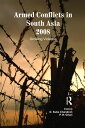 Armed Conflicts in South Asia 2008 Growing Viole