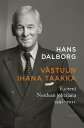 Vastuun ihana taakka【電子書籍】[ Hans Dalborg ]