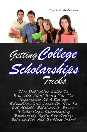Getting College Scholarships Tricks
