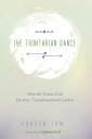 The Trinitarian Dance How the Triune God Develops Transformational Leaders【電子書籍】[ Sharon Tam ]