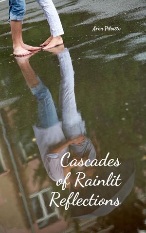 ŷKoboŻҽҥȥ㤨Cascades of Rainlit ReflectionsŻҽҡ[ Aron Pilviste ]פβǤʤ552ߤˤʤޤ
