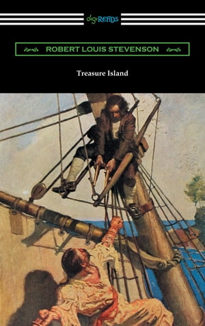 Treasure Island (Illustrated by N. C. Wyeth)Żҽҡ[ Robert Louis Stevenson ]