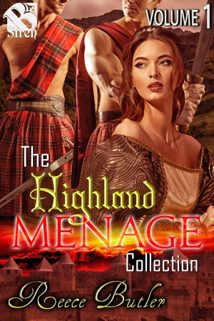 The Highland Menage Collection, Volume 1Żҽҡ[ Reece Butler ]