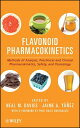 Flavonoid Pharmacokinetics Methods of Analysis, Preclinical and Clinical Pharmacokinetics, Safety, and Toxicology【電子書籍】