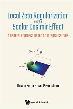 Local Zeta Regularization And The Scalar Casimir Effect: A General Approach Based On Integral Kernels