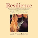 Resilience Re-Sil-Ience : Ri-Zil-Yn(T)S 1: the Capability of a Strained Body to Recover Its Size and Shape After Deformation Caused Especially by Compressive Stress 2: an Ability to Recover from or Adjust Easily to Misfortune or Change【電子書籍】