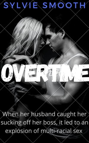 OvertimeŻҽҡ[ Sylvie Smooth ]