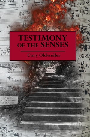 Testimony of the Senses