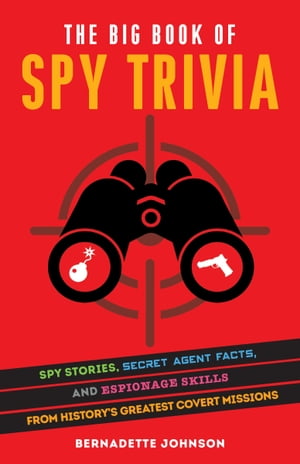 The Big Book of Spy Trivia