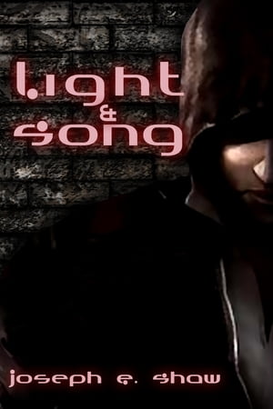 Light and Song【電子書籍】[ Joseph Shaw ]