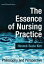 The Essence of Nursing Practice