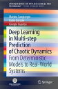 ŷKoboŻҽҥȥ㤨Deep Learning in Multi-step Prediction of Chaotic Dynamics From Deterministic Models to Real-World SystemsŻҽҡ[ Matteo Sangiorgio ]פβǤʤ6,076ߤˤʤޤ