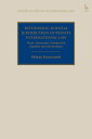 Rethinking Judicial Jurisdiction in Private International Law Party Autonomy, Categorical Equality and Sovereignty