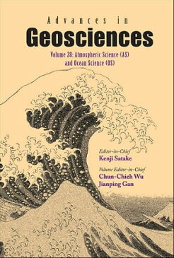 Advances in GeosciencesVolume 28: Atmospheric Science (AS) & Ocean Science (OS)【電子書籍】[ Chun-Chieh Wu ]
