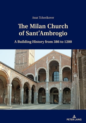 The Milan Church of Sant’Ambrogio
