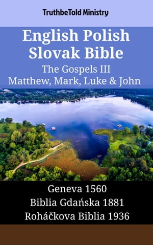 English Polish Slovak Bible - The Gospels III - Matthew, Mark, Luke & John