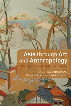 Asia through Art and Anthropology