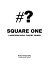 Square One: A Western Music Theory PrimerŻҽҡ[ Andy Kossowsky ]