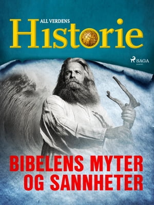 Bibelens myter og sannheter【電子書籍】[ All Verdens Historie ]
