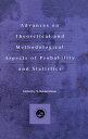 Advances on Theoretical and Methodological Aspects of Probability and Statistics【電子書籍】