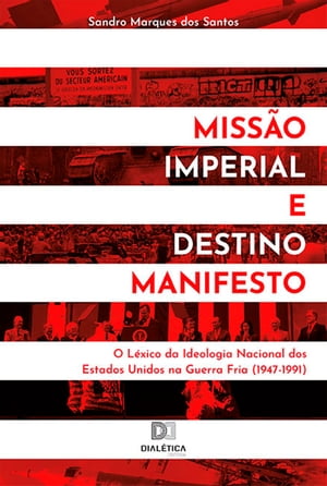 Missão Imperial e Destino Manifesto