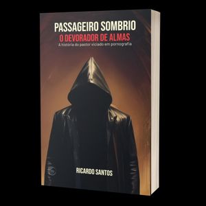 Passageiro Sombrio, o Devorador de Almas