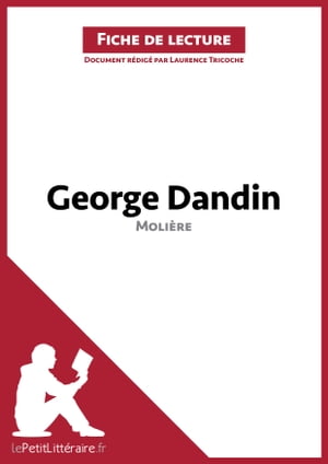 George Dandin de Molière (Fiche de lecture)