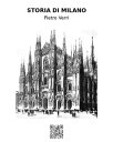 Storia di Milano【電子書籍】 Pietro Verri