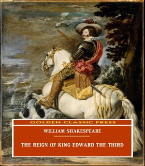 The Reign of King Edward the Third