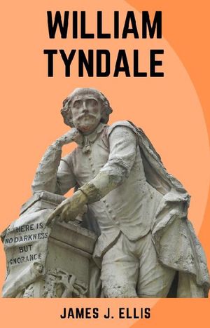 ŷKoboŻҽҥȥ㤨WILLIAM TYNDALEŻҽҡ[ DD Books ]פβǤʤ164ߤˤʤޤ