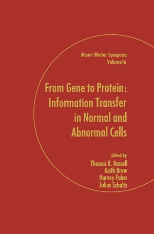 From Gene to Protein: Information Transfer in Normal and Abnormal Cells