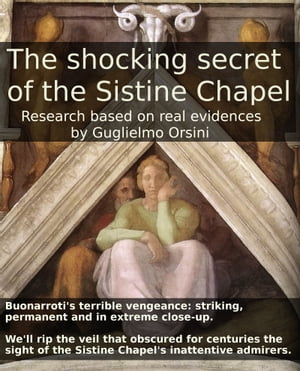 The Shocking Secret Of The Sistine Chapel (Resea